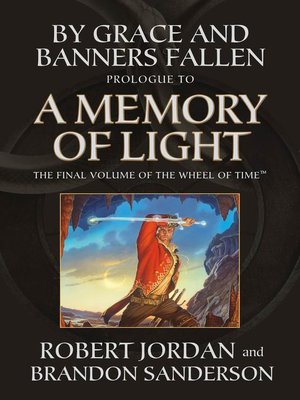 cover image of By Grace and Banners Fallen: Prologue to A Memory of Light